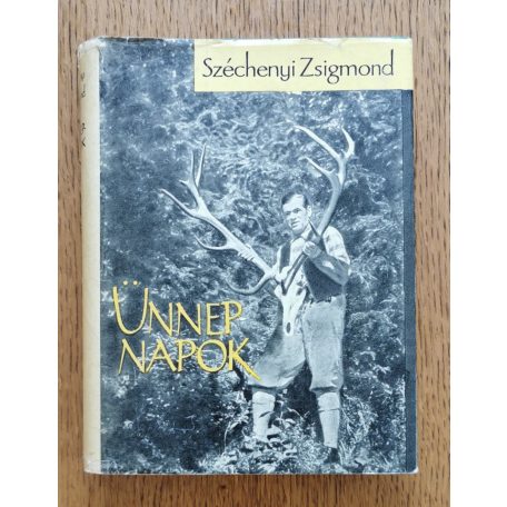 Széchenyi Zsigmond: Ünnepnapok