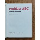 Mikósdy András:  Vadász ABC Második, változatlan kiadás