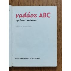   Mikósdy András:  Vadász ABC Második, változatlan kiadás