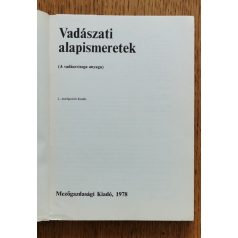 Bencze L., Dr., Dániel I., Dr.: Vadászati alapismeretek 