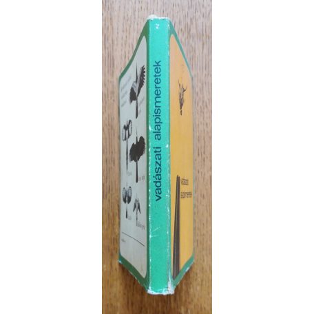 Bencze L., Dr., Dániel I., Dr.: Vadászati alapismeretek 