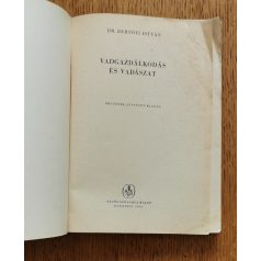 Bertóti István: Vadgazdálkodás és vadászat 