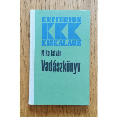 Mikó István: Vadászkönyv 