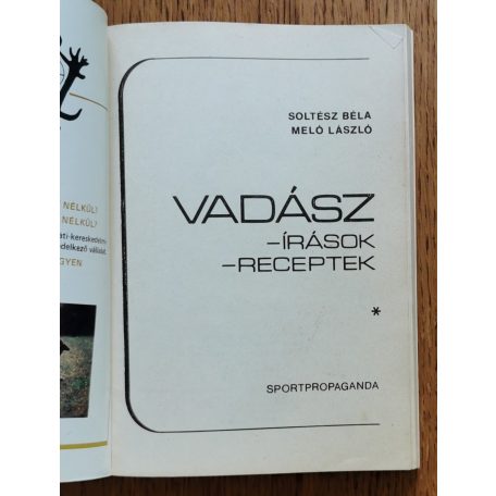 Soltész Béla-Meló László: Vadász-írások,-receptek 