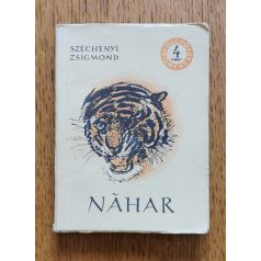 Széchenyi Zsigmond: Náhar I-II.