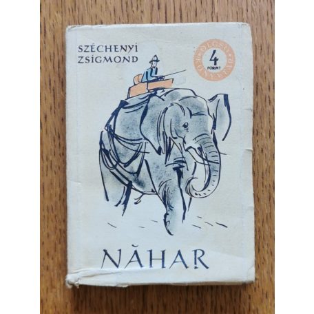 Széchenyi Zsigmond: Náhar I-II.
