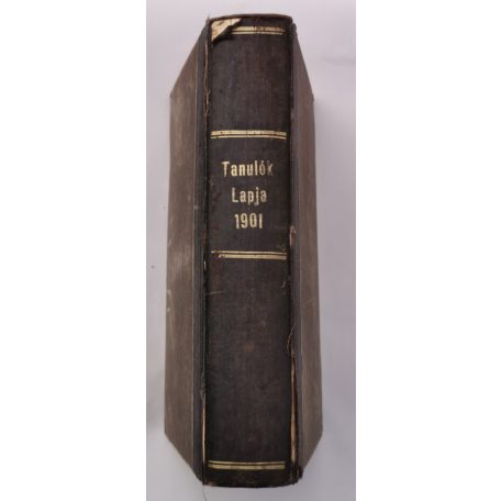 Gaál Mózes (szerk.): Tanulók lapja VIII. évf. 1901 (teljes évfolyam)