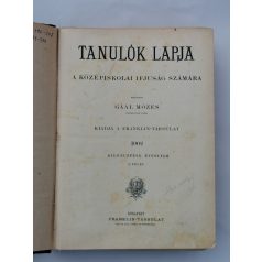   Gaál Mózes (szerk.): Tanulók lapja IX. évf. 1902 I-II. félév (hiányos)