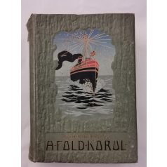   Gáspár Ferencz, Dr.: A Föld körül II. - Nyugot-India és Afrika