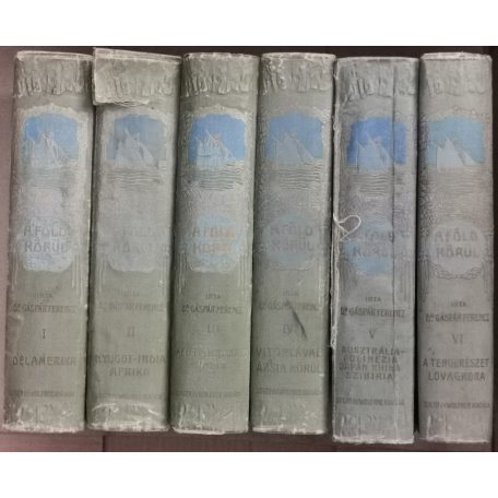 Gáspár Ferencz, Dr.: A Föld körül II. - Nyugot-India és Afrika