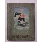 Gáspár Ferencz, Dr.: A Föld körül III. - Kelet- és Hollandus India