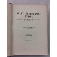   Gáspár Ferencz, Dr.: A Föld körül III. - Kelet- és Hollandus India