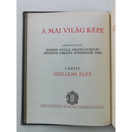 Kornis Gyula (szerk.): A mai világ képe I-IV.