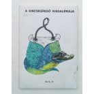 Kincskereső XVII. évf. 2. sz. - 1990. február