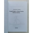 Pálfi Sándor - Tóth Béla: Szegedi hajók, a Tiszán, Dunán, Dráván, Száván...