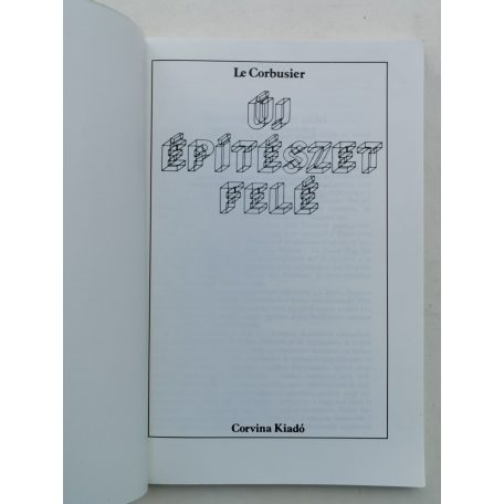 Le Corbusier: Új építészet felé
