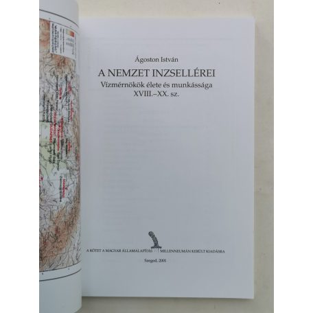 Ágoston István: A nemzet inzsellérei I-II. - Vízmérnökök élete és munkássága XVIII-XX. sz.