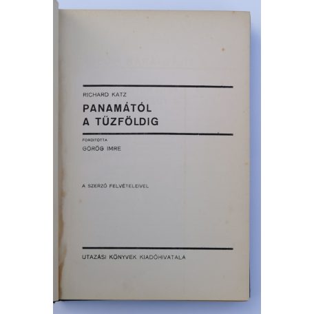 Richard Katz: Panamától a Tűzföldig