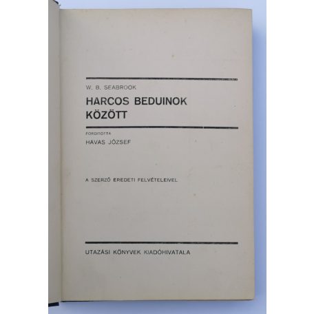 William B. Seabrook: Harcos beduinok között