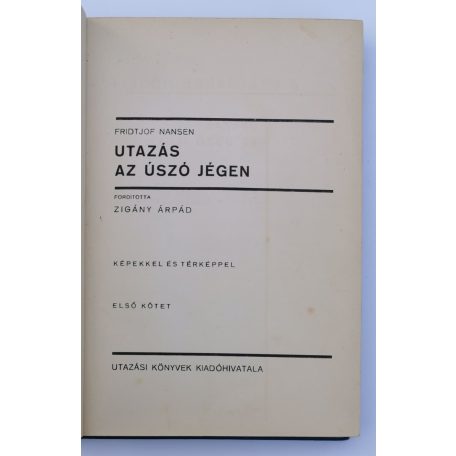 Fridtjof Nansen: Utazás az úszó jégen I-II.