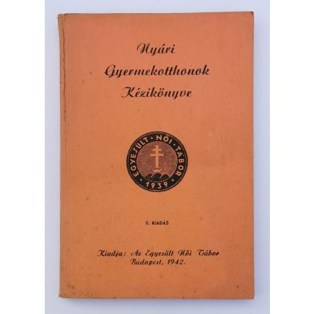 Nyári Gyermekotthonok Kézikönyve (2. kiadás!)
