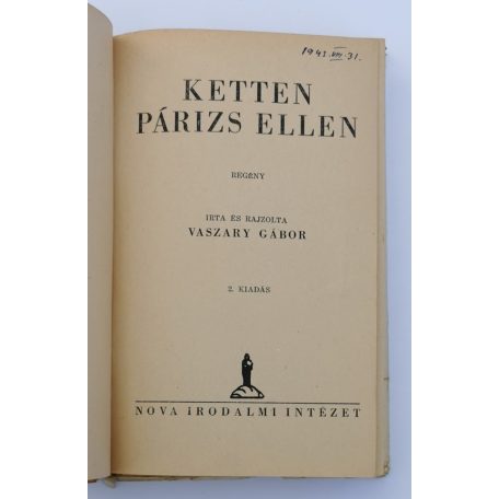 Vaszary Gábor: Ketten Párizs ellen (2. kiadás, védőboítóval!)