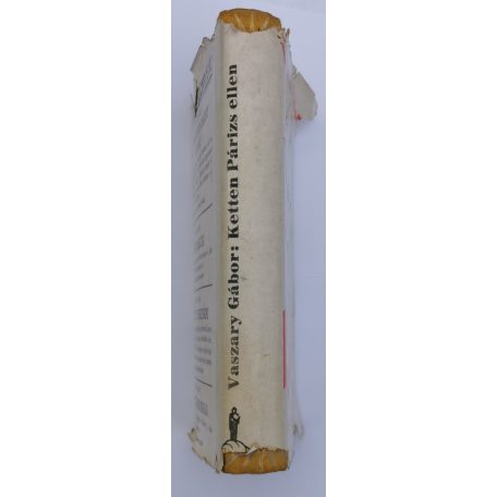 Vaszary Gábor: Ketten Párizs ellen (2. kiadás, védőboítóval!)