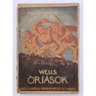 H. G. Wells: Óriások világa