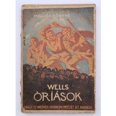 H. G. Wells: Óriások világa