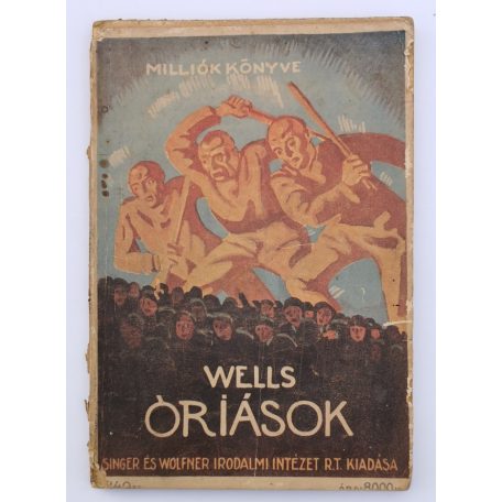 H. G. Wells: Óriások világa