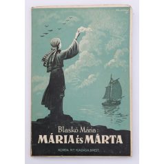   Blaskó Mária: Mária és Márta (Bibliai regény serdülő leányoknak)