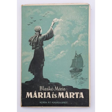 Blaskó Mária: Mária és Márta (Bibliai regény serdülő leányoknak)