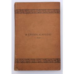 Ilosvay Lajos, Dr.: A chemia alapelvei