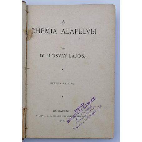 Ilosvay Lajos, Dr.: A chemia alapelvei