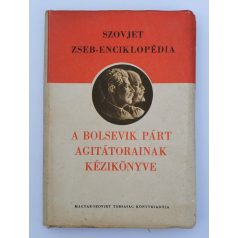   D. Abroszin (összeáll.): A bolsevik párt agitátorainak kézikönyve
