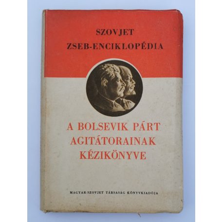 D. Abroszin (összeáll.): A bolsevik párt agitátorainak kézikönyve