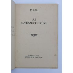 P. Pál: Az elveszett gyűrű