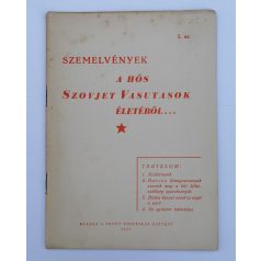 A hős szovjet vasutasok életéből (Szemelvények 1. sz.)