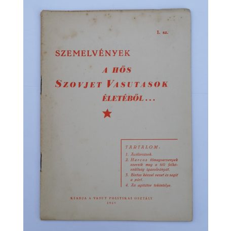 A hős szovjet vasutasok életéből (Szemelvények 1. sz.)