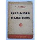 F. J. Jaroslav: Értelmiség és marxizmus 