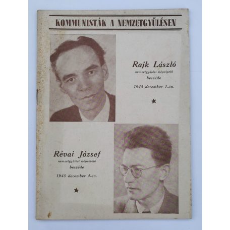Kommunisták a nemzetgyűlésen (Rajk László, Révai József beszéde)
