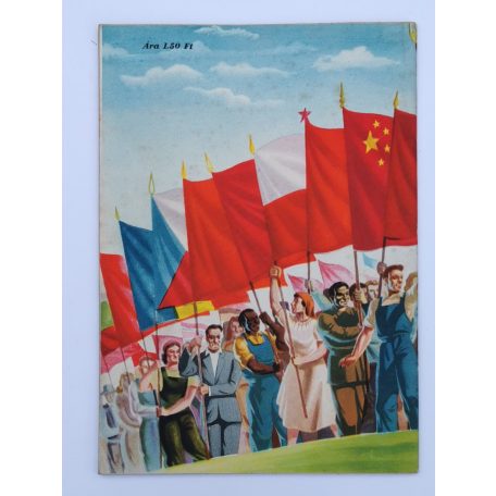 Éljen május 1, a nemzetközi munkásosztály harcos seregszemléje! [Propaganda brosúra.]