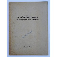   A pórúljárt kupec és egyéb vidám falusi történetek [Propaganda brosúra.]