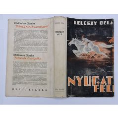 Leleszy Béla: Nyugat felé! (védőborítóval!)