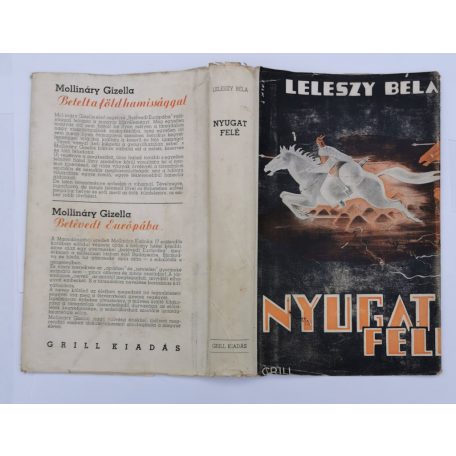 Leleszy Béla: Nyugat felé! (védőborítóval!)