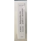 Robert Dallek: Befejezetlen élet: John F. Kennedy 1917-1963