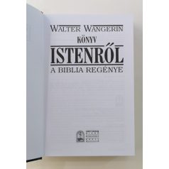 Walter Wangerin: Könyv Istenről (A Biblia regénye)