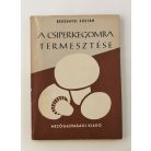 Bessenyei Zoltán: A csiperkegomba termesztése