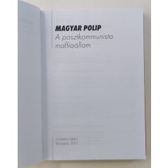   Magyar Bálint (szerk.): Magyar polip - A posztkommunista maffiaállam