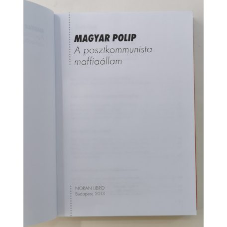 Magyar Bálint (szerk.): Magyar polip - A posztkommunista maffiaállam